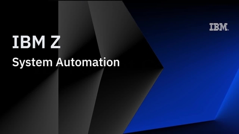 Thumbnail for entry IBM Z System Automation Dynamic Resources