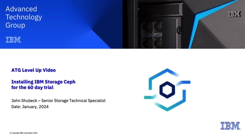 Thumbnail for entry IBM Storage Ceph Trial Installation