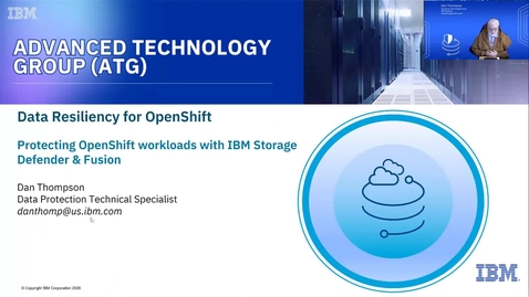 Thumbnail for Accelerate with ATG: Protecting OpenShift workloads with IBM Storage Defender &amp; Fusion