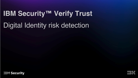 Thumbnail for Verify Trust 演示视频 - 登录检测