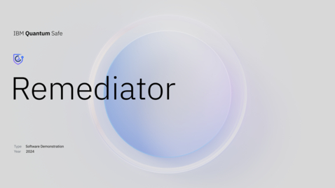 Thumbnail for IBM Quantum Safe Remediator