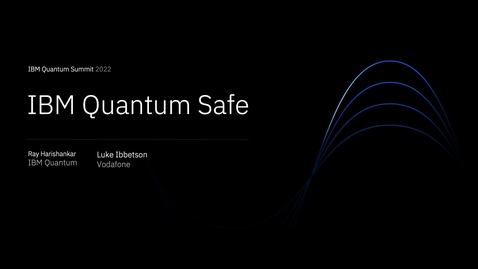 Thumbnail for IBM and Vodafone join forces for quantum-safe telecom
