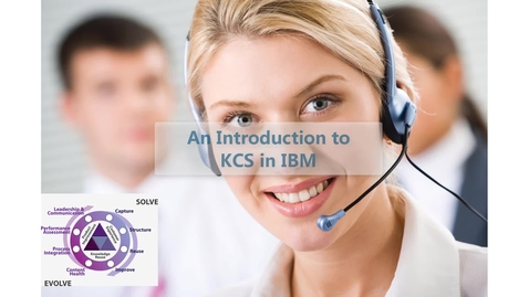 Thumbnail for An Introduction to KCS in IBM