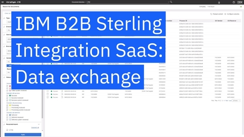 Thumbnail for IBM Sterling B2B Integration SaaS Demo