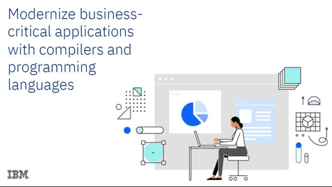 Thumbnail for entry Modernize business-critical applications with compilers and programming languages