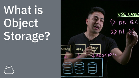 Thumbnail for entry What is Object Storage?