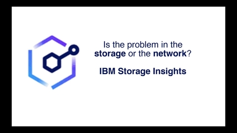 Thumbnail for entry Is the problem in the storage or in the network? Use IBM Storage Insights to find out!