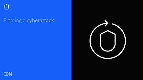 Thumbnail for Fighting a Cyberattack - IBM Security QRadar XDR Connect (Video 2)