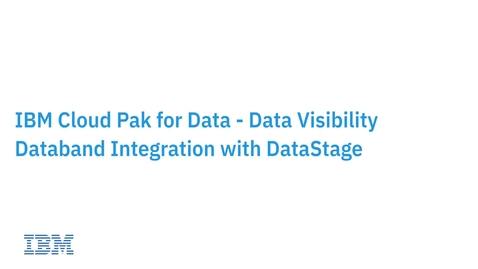 Thumbnail for entry IBM Cloud Pak for Data - Data Visibility Databand Integration with DataStage