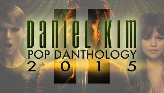 Pop Danthology 2015 - Part 2 (YouTube Edit)