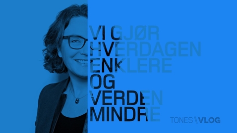 Thumbnail for Tones vlog #4 - Spennende samarbeid