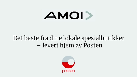 Thumbnail for Amoi - Få det beste beste fra dine lokale spesialbutikker