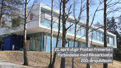 Thumbnail for entry Riksarkivet 200 år
