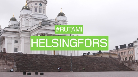Thumbnail for entry #Rutami: Helsingfors