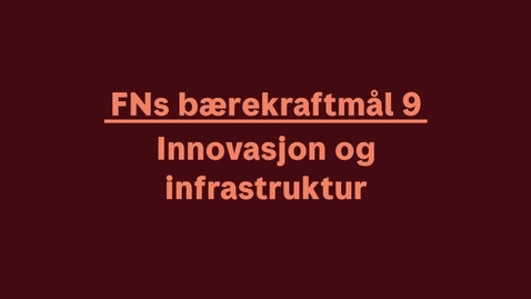 Thumbnail for entry Innovasjon og infrastruktur