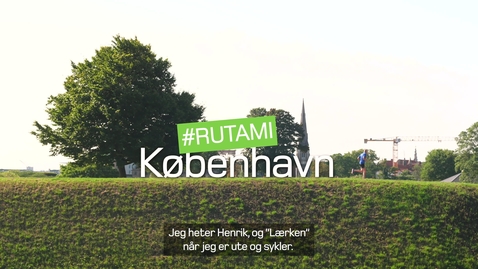 Thumbnail for entry #Rutami: København