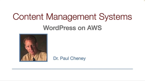 Thumbnail for entry 4610_01b Overview of AWS and WordPress