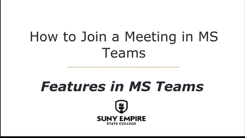 Thumbnail for entry How to Join a Meeting in MS Teams - Features in MS Teams