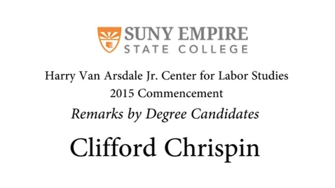 Thumbnail for entry 2015 HVACLS Commencement - Clifford Chrispin Degree Candidate Remarks