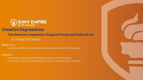 Thumbnail for entry Creative Expressions: The American Experience: Songs of Protest and Political Art - July 2, 2020