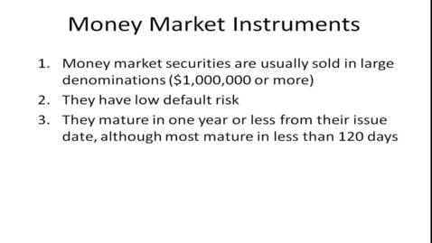 Thumbnail for entry Money Market Instruments