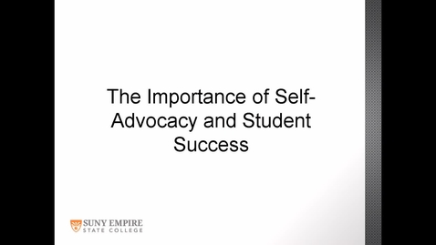 Thumbnail for entry The Importance of Self-Advocacy and Student Success