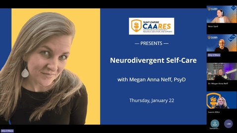 Thumbnail for CAARES Presents: Neurodivergent Self-Care, with Megan Anna Neff, PsyD
