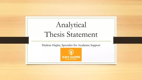 Thumbnail for entry Writing an Analytical Thesis Statement