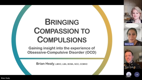 Thumbnail for entry Bringing Compassion to Compulsions: Gaining insight into the experience of Obsessive-Compulsive Disorder (OCD)&quot;