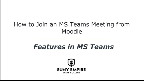 Thumbnail for How to Join an MS Teams Meeting from Moodle - Features in MS Teams