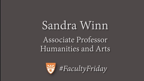 Thumbnail for entry Sandy Winn Faculty Friday