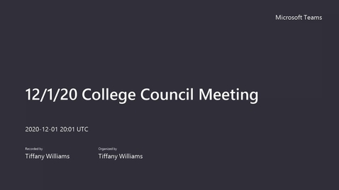 Thumbnail for entry  College Council Meeting - December 1, 2020