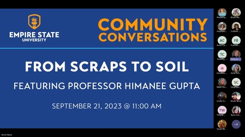 Thumbnail for entry Community Conversation: From Scraps to Soil, featuring Professor Himanee Gupta