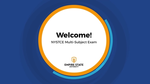 Thumbnail for Welcome! NYSTCE Multi-Subject Exam