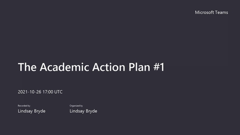 Thumbnail for entry Fall Academic Conference 2021 - Day 1 - The Academic Action Plan #1