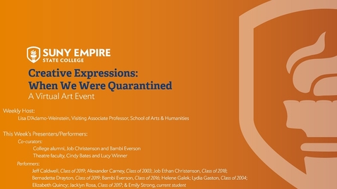 Thumbnail for entry Creative Expressions: When We Were Quarantined - May 7, 2020