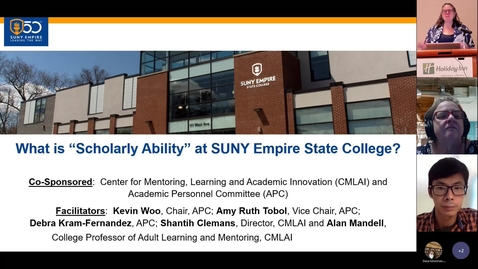 Thumbnail for Plenary - What is &quot;Scholarly  Ability&quot; at SUNY  Empire State College? - October 27, 2022