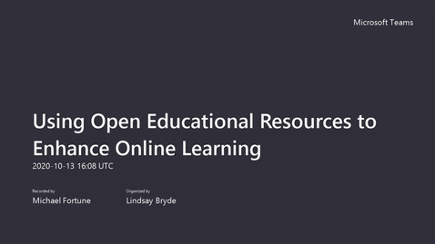 Thumbnail for entry Using Open Educational Resources to Enhance Online Learning