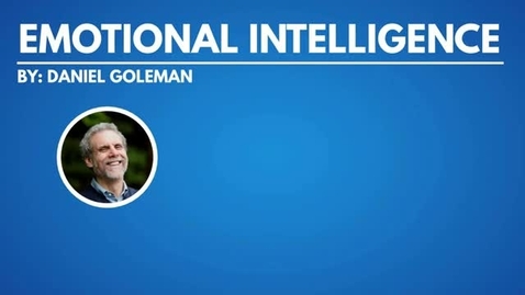 Thumbnail for Emotional Intelligence (Animated Summary) _ Daniel Goleman _ Be Smarter &amp; Stop Worrying Over Your IQ(1)