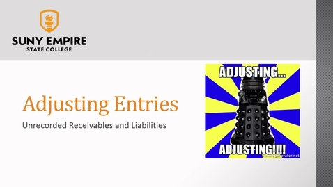 Thumbnail for entry Adjusting Entries: Unrecorded Receivables - ACCT 2005