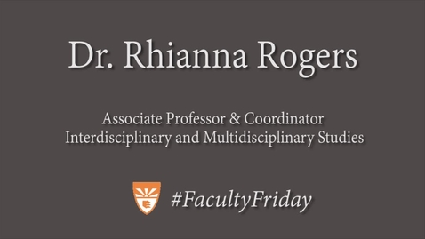 Thumbnail for entry #FacultyFriday: Dr. Rhianna Rogers