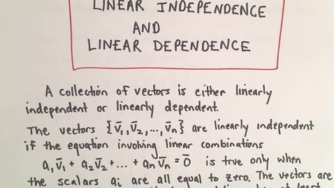 Thumbnail for entry Linear Independence and Linear Dependence, Ex 1