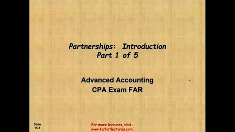 Thumbnail for Accounting for Partnerships (Pt 1 of 5) Advanced Accounting CPA Exam FAR - ACCT 4010
