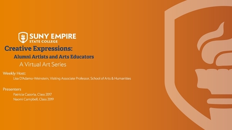 Thumbnail for entry Creative Expressions: Alumni Artists and Arts Educators - July 23, 2020