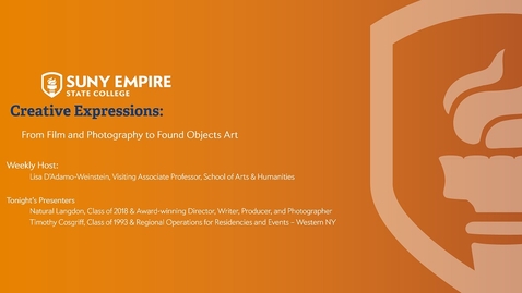 Thumbnail for Creative Expressions:  From Film and Photography to Found Objects Art - August 13, 2020