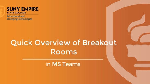 Thumbnail for Quick Overview of Breakout Rooms in MS Teams