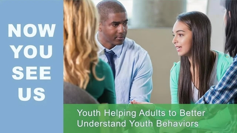 Thumbnail for Now You See Us_ Youth Helping Adults to Better Understand Youth Behaviors (REL West)(1)