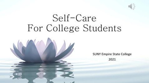 Thumbnail for entry Self-Care for College Students -Short Version