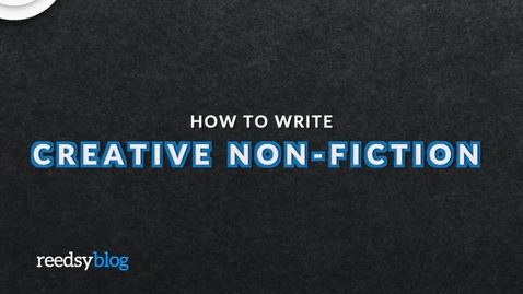 Thumbnail for How to Write Creative Non-Fiction - CRWR 3030