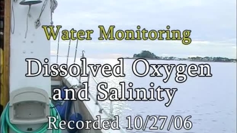 Thumbnail for Dissolved Oxygen and Salinity (Module 2)